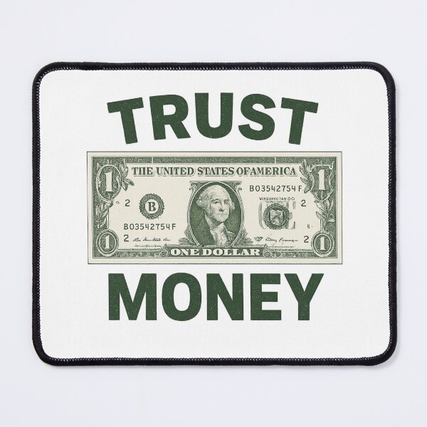 Item preview, Trust Money – Dollar Bill Motivational Design designed and sold by AmeliaKrysiak.