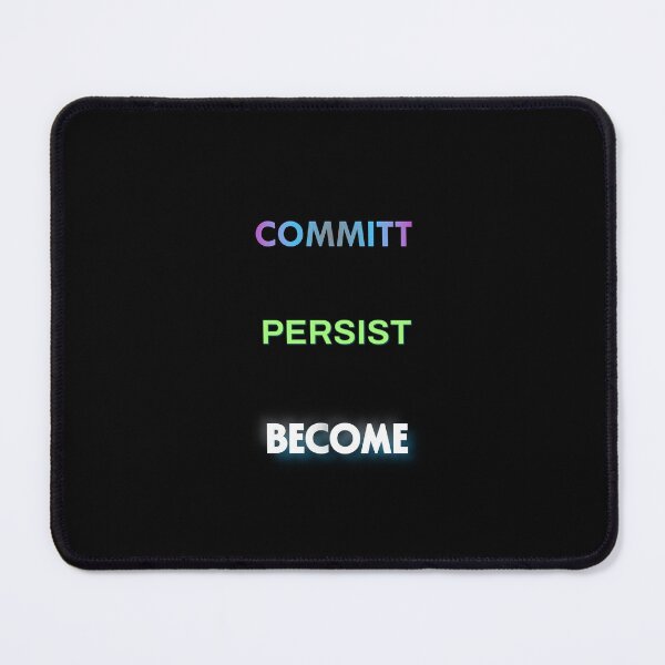 Item preview, Commit Persist Become – Bold Motivational Quote Design designed and sold by CasaMartina.