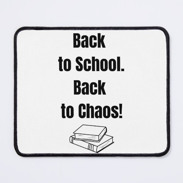 Item preview, Back to School. Back to Chaos! – Bold Minimalist Design for Everyday Items designed and sold by Kindloom.
