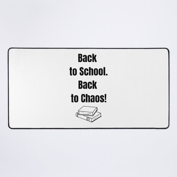 Item preview, Back to School. Back to Chaos! – Bold Minimalist Design for Everyday Items designed and sold by Kindloom.