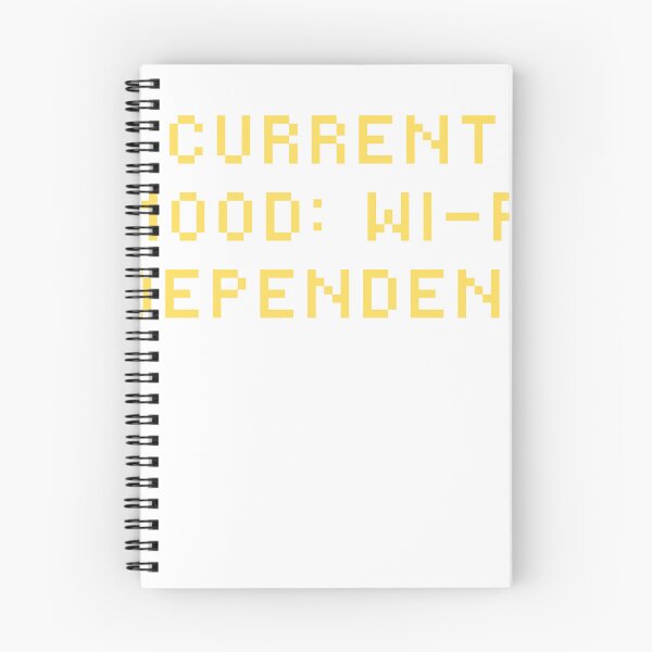 Item preview, Current mood - wi-fi dependent designed and sold by Tee Max Mart.