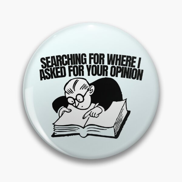 Item preview, Searching for where I asked for your opinion designed and sold by Keeping Art Heavenly.
