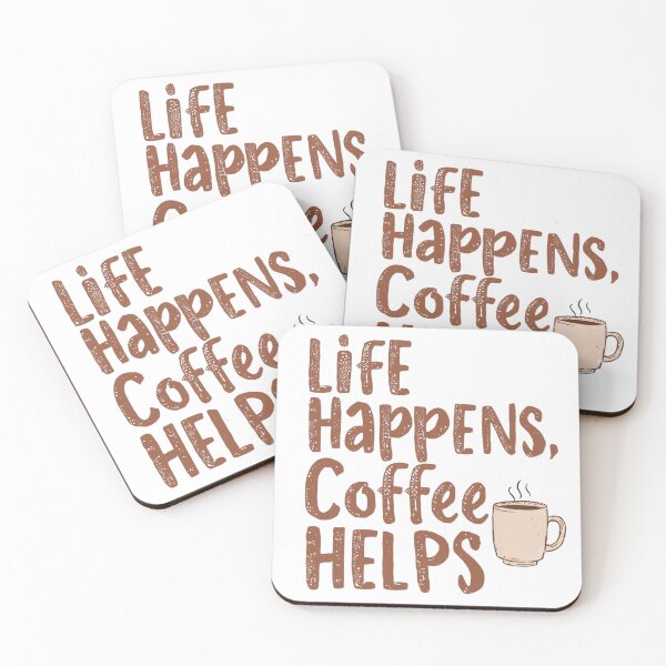 Item preview, Life Happens, Coffee Helps designed and sold by DailyMoodPrints.