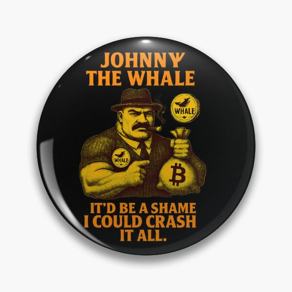 Item preview, "Johnny the Whale – It’d Be a Shame I Could Crash It All" | Crypto Market Power Design designed and sold by BitCrop.