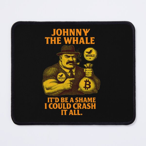 Item preview, "Johnny the Whale – It’d Be a Shame I Could Crash It All" | Crypto Market Power Design designed and sold by BitCrop.