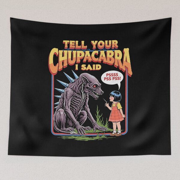 Item preview, Tell Your Chupacabra "Psss Pss Pss!" - Funny Cryptid Design designed and sold by Vintagenaut Co..