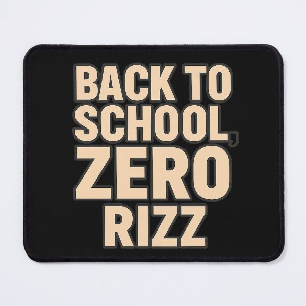 Item preview, Back to School Zero Rizz Funny Meme Design designed and sold by Vynzy.
