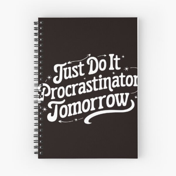 Item preview, Funny Procrastination Quote – “Just Do It Tomorrow” Typography Design designed and sold by dortmond.