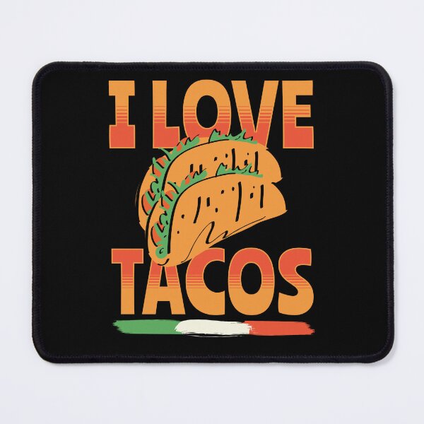 Item preview, I love tacos designed and sold by ReneMM.