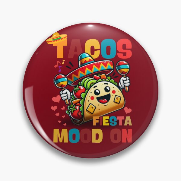 Item preview, Taco Fiesta Mood On – Funny Mexican Food Party Design designed and sold by TheRamesCo.