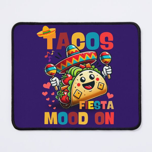Item preview, Taco Fiesta Mood On – Funny Mexican Food Party Design designed and sold by TheRamesCo.