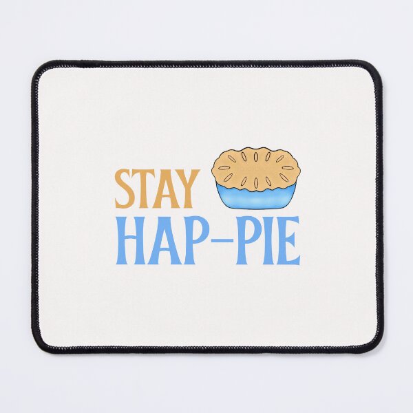Item preview, Stay Happy Cute Apple Pie Pun designed and sold by Sartoris Art.