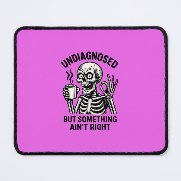 Item preview, Undiagnosed but something ain’t right quote designed and sold by Vibes To VIsual.