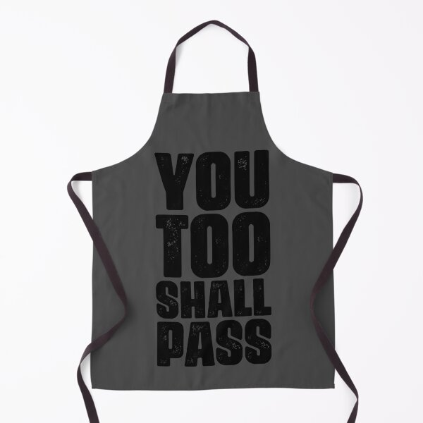 Item preview, You too shall pass (black font) designed and sold by muskitt.