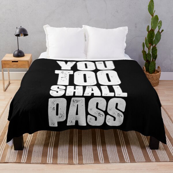 Item preview, You too shall pass (white font) designed and sold by muskitt.