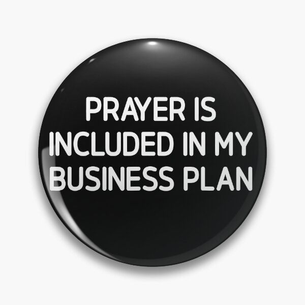 Item preview, Prayer Is Included In My Business Plan designed and sold by ArdentSkills.