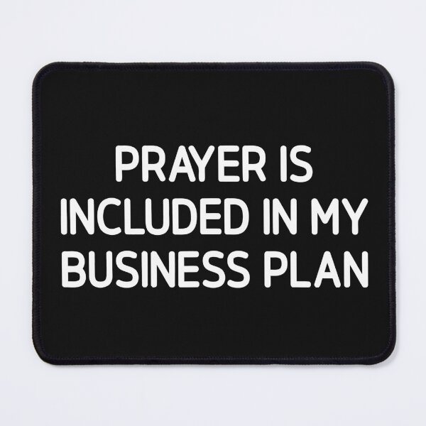 Item preview, Prayer Is Included In My Business Plan designed and sold by ArdentSkills.