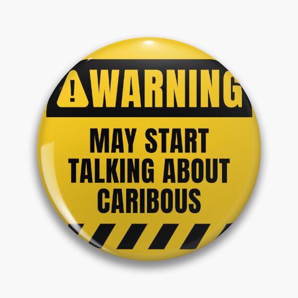 Item preview, May Start Talking About Caribous designed and sold by MaryAller.