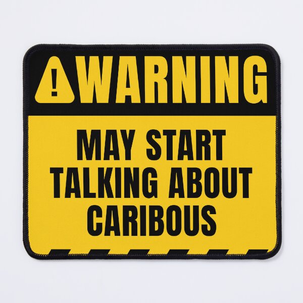 Item preview, May Start Talking About Caribous designed and sold by MaryAller.