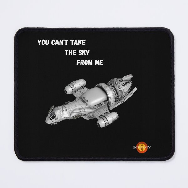 Item preview, You Can't Take the Sky From Me - Firefly Inspired designed and sold by No Scuffs.