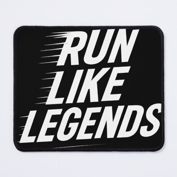Item preview, Run Like Legends motivation for runners designed and sold by BeenSavage.