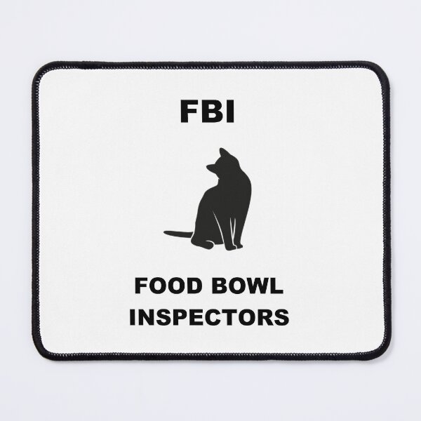 Item preview, Cat FBI Food Bowl Inspectors Version 1 designed and sold by SoPurrsnickety.