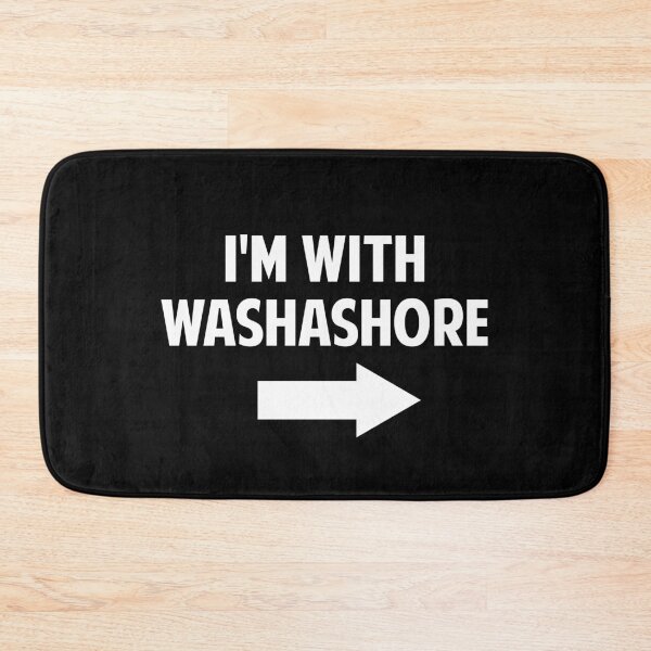 Item preview, I'm With Washashore designed and sold by twHistory.