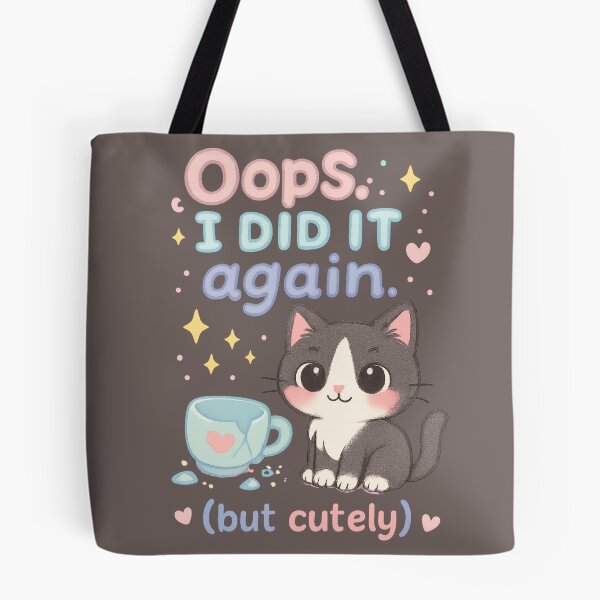 Item preview, Oops, I Did It Again – Cute Cat Trouble designed and sold by catastrocat.