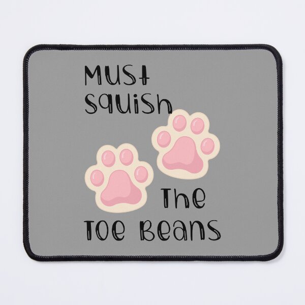 Item preview, Must Squish The Toe Beans Grey designed and sold by SoPurrsnickety.