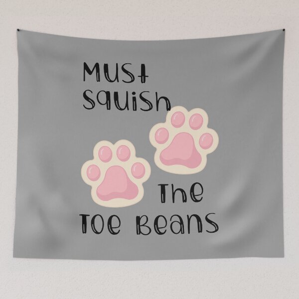 Item preview, Must Squish The Toe Beans Grey designed and sold by SoPurrsnickety.
