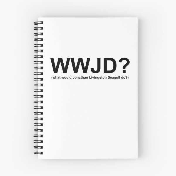 Item preview, WWJD? Jonathan Livingston Seagull  designed and sold by Passive Aggressive Pacifist.