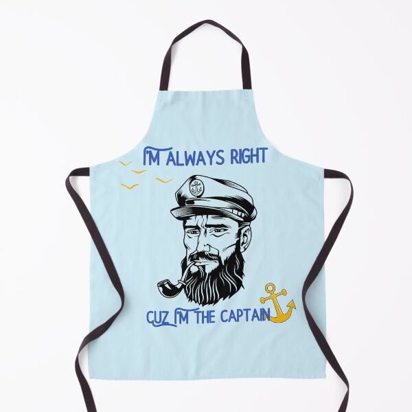 Item preview, I’m Always Right Because I'm the Captain designed and sold by windwander.