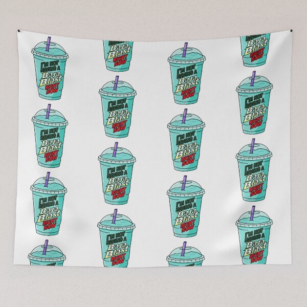 Item preview, Im Not Having A Baja Blast Right now designed and sold by MycoMindsMedia.