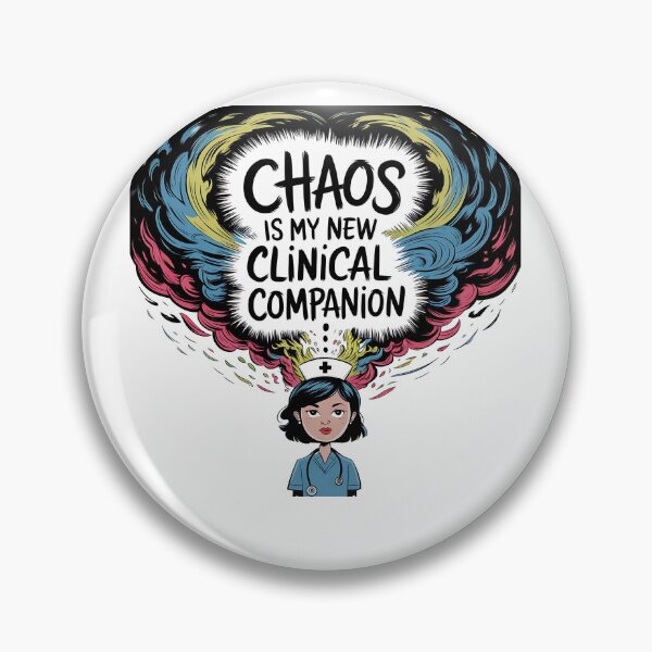 Item preview, Chaos Is My New Clinical Companion | Funny Student Nurse  designed and sold by CuteDesignables.