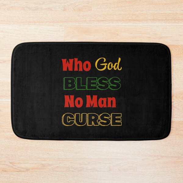 Item preview, Who God Bless No Man Curse | Motivational & Inspirational Quotes | Jamaica designed and sold by TeesByAngelzB.