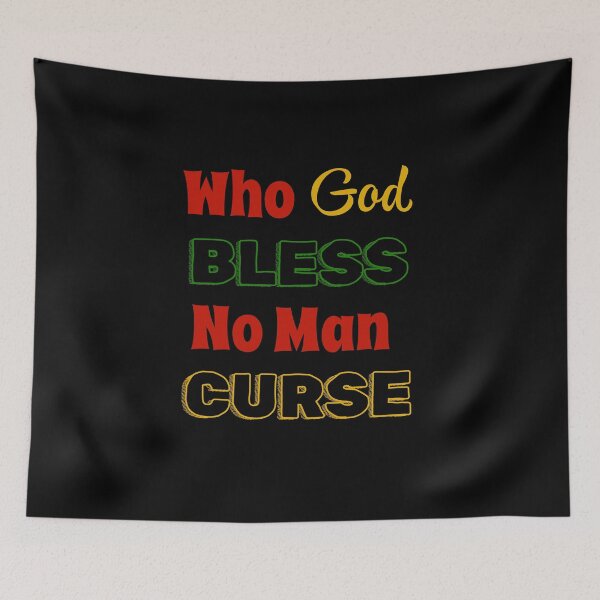 Item preview, Who God Bless No Man Curse | Motivational & Inspirational Quotes | Jamaica designed and sold by TeesByAngelzB.