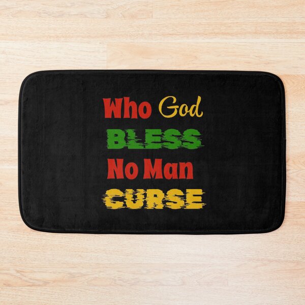 Item preview, Who God Bless No Man Curse | Motivational & Inspirational Quotes | Jamaica designed and sold by TeesByAngelzB.