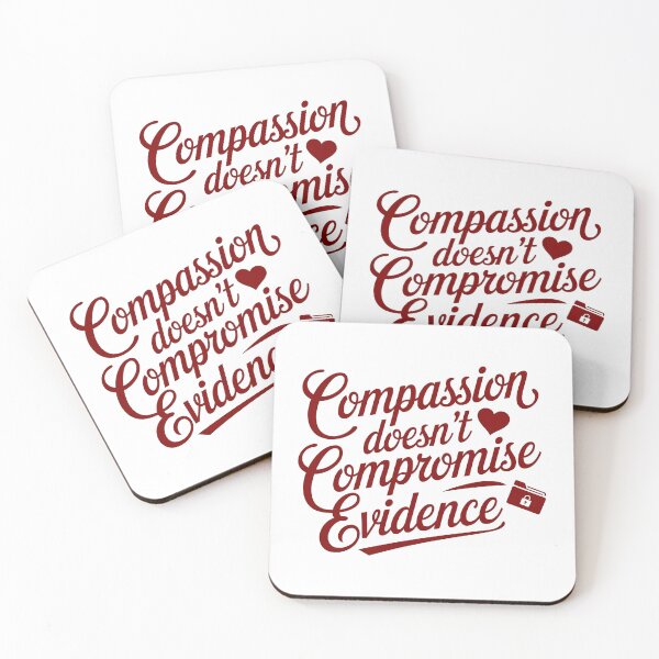 Item preview, Compassion Doesn’t Compromise Evidence | Forensic Nurse  designed and sold by CuteDesignables.