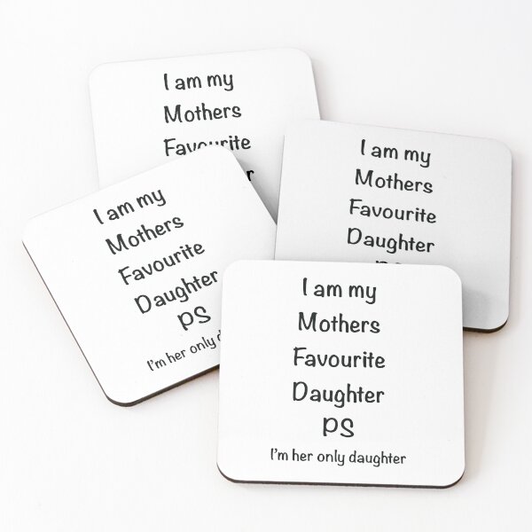 Item preview, MOTHERS FAVOURITE DAUGHTER designed and sold by dannyspage.