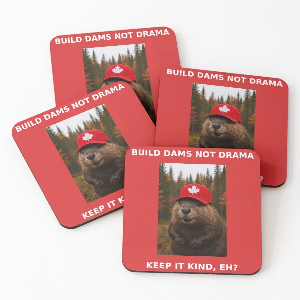 Item preview, Build Dams Not Drama – Keep It Kind, Eh? designed and sold by SorrynotsorryCO.