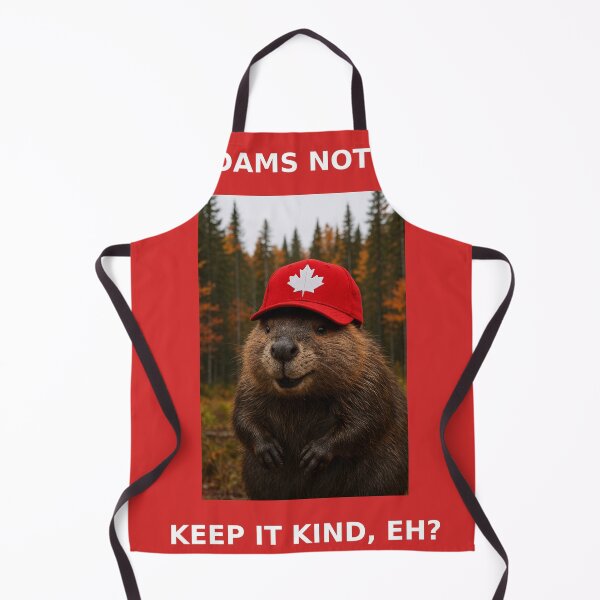Item preview, Build Dams Not Drama – Keep It Kind, Eh? designed and sold by SorrynotsorryCO.