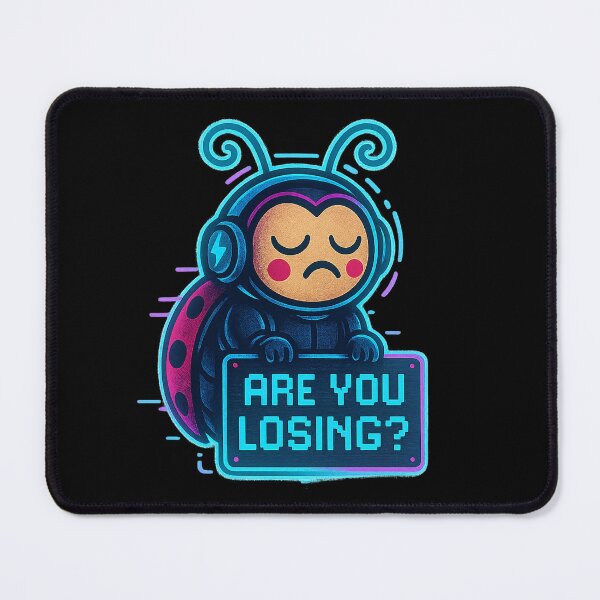 Item preview, Neon Ladybug Gamer - Are You Losing? - Funny Gaming Meme designed and sold by Derpy Lab .