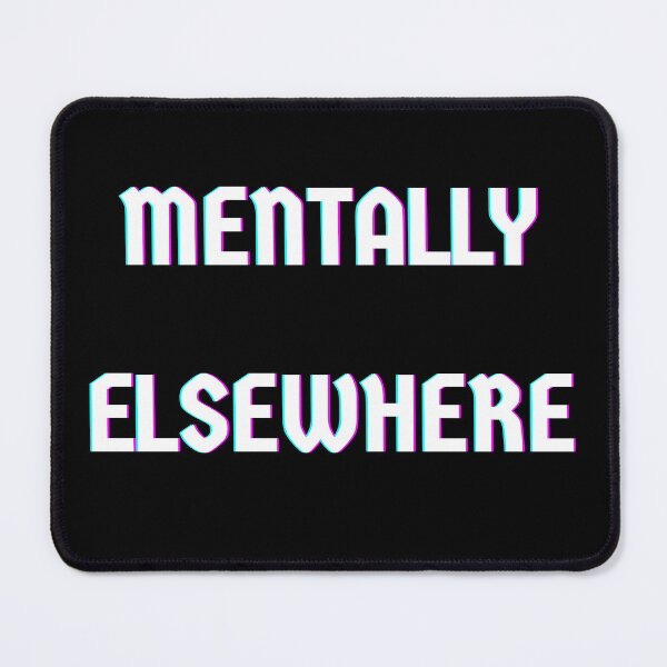 Item preview, Mentally Elsewhere designed and sold by Twisted Visions.