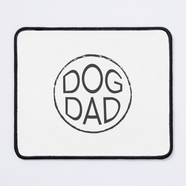 Item preview, Dog Dad designed and sold by PSCSCo.