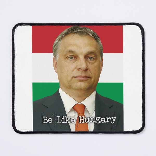 Item preview, Be Like Hungary Viktor Orban designed and sold by Flirt-Teez.