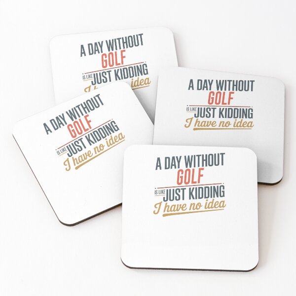Item preview, A Day Without Golf Is Like Just Kidding - Cool & Funny Golf Lover designed and sold by Watsonarts.