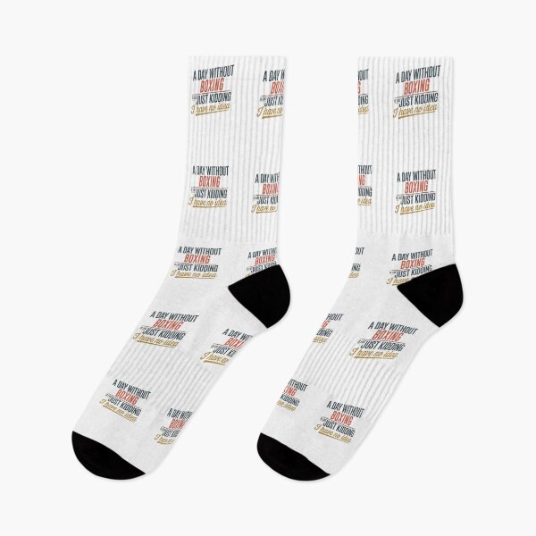 Item preview, A Day Without Boxing Is Like Just Kidding - Cool & Funny Boxing Lover designed and sold by Watsonarts.