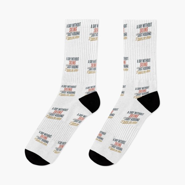 Item preview, A Day Without Skiing Is Like Just Kidding - Cool & Funny Skiing Lover designed and sold by Watsonarts.