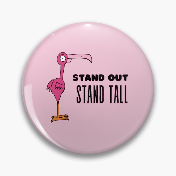 Artikelvorschau, Stand Out Stand Tall Flamingo von Everything Eli entworfen und verkauft von EverythingEli.