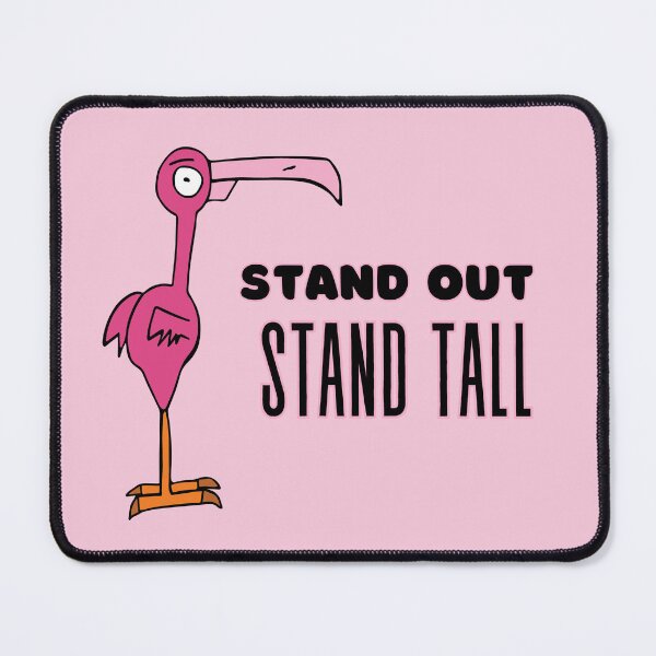 Item preview, Stand Out Stand Tall Flamingo by Everything Eli designed and sold by EverythingEli.